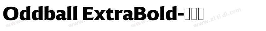 Oddball ExtraBold字体转换